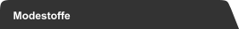 Modestoffe
